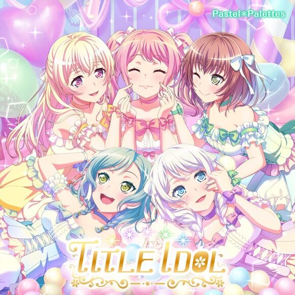 【音乐】BanG Dream! Pastel*Palettes 1stアルバム「TITLE IDOL」【度盘】 【音乐】BanG Dream! Pastel*Palettes 1stアルバム「TITLE IDOL」【度盘】