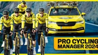 【SLG】职业自行车队经理2024|Pro Cycling Manager 2024【度盘/夸克】