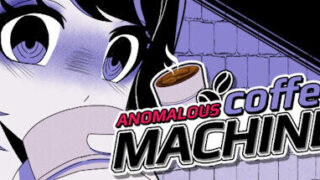 【自购/Steam英文原版】Anomalous Coffee Machine【度盘 1.5GB】