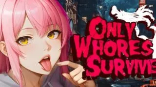 【SLG】【官方中文】 只有妓女能活下来 官中汉化【Only Whores Survive】【度盘/1.70 GB】