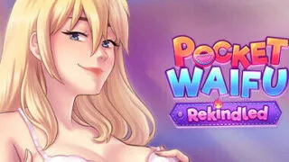 【SLG】口袋二次元老婆 重制版 Pocket Waifu Rekindled steam官方中文步兵版【度盘/1.9G】