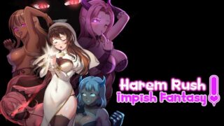 【SLG】 后宫狂热:绮想奇谭 Harem Rush Impish Fantasy 正式版 官方中文 【度盘/700M】