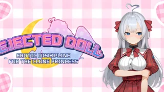 【SLG】废案少⼥~克隆千⾦的调教⽣活 Rejected Doll ~ Erotic Discipline 廃棄計画から始まるクローン娘の調教ライフ 官方中文步兵版【度盘/1.74G】