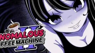 【SLG/双端】异常咖啡机2 Anomalous Coffee Machine 2【PC2.3GB+安卓1.3GB/度盘/迅雷/UC】