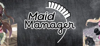 【SLG/官中】女仆管家 Maid Manager v0.3.620 Hotfix 4 Closed Beta 2【度盘/348M】