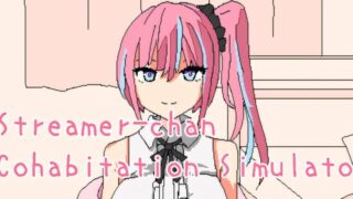 【SLG/官中】和主播酱同居模拟器 配信者ちゃんと同棲シミュレーター Streamer-chan Cohabitation Simulator【度盘/181M】