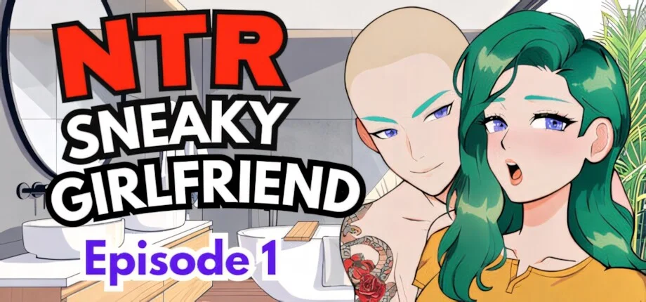 【SLG/官中/步兵】NTR 偷偷摸摸的女友 第1集 NTR Sneaky Girlfriend Episode 1【度盘/608M】
