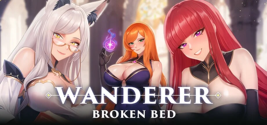 【SLG/官中/步兵】异世界浪子：床榻春宫 WANDERER: Broken Bed v26.08.06【度盘/2.55G】